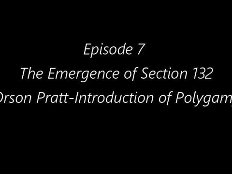 Orson Pratt’s  Introduction of Polygamy