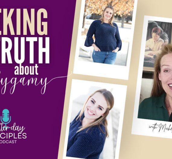 Seeking the Truth About Polygamy, Part 1 with Michelle Stone