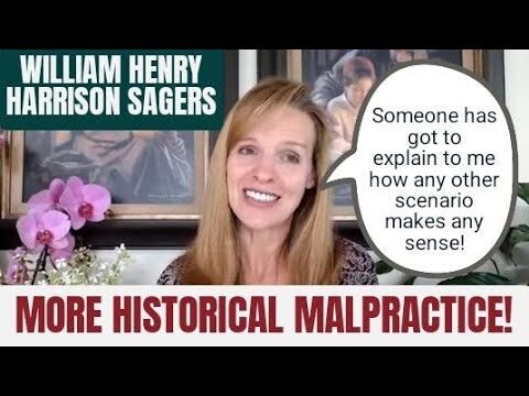 117: William Henry Harrison Sagers – More Historical Malpractice