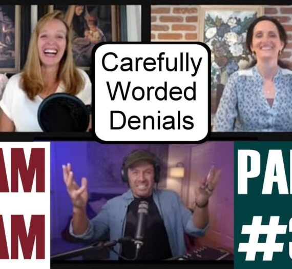 126: Whitney, Jeremy & Michelle on Joseph’s “Carefully Worded Denials”