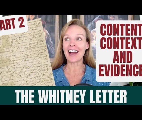 135: Whitney Documents, Part 2 – The Letter