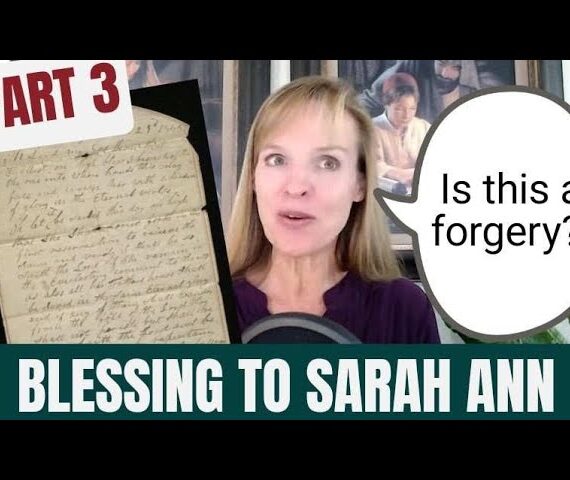 136: Whitney Documents, Pt. 3 – Blessing to Sarah Ann