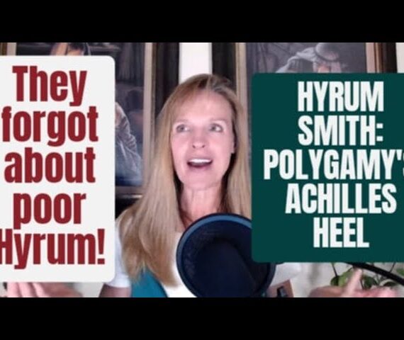 142: Hyrum Smith – The Polygamy Narrative’s Achilles’ Heel