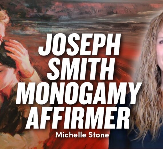 Michelle Stone Believes Joseph Smith Didn’t Practice Polygamy | Ep. 1996